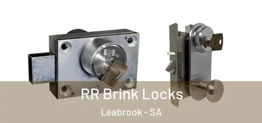  RR Brink Locks Leabrook - SA