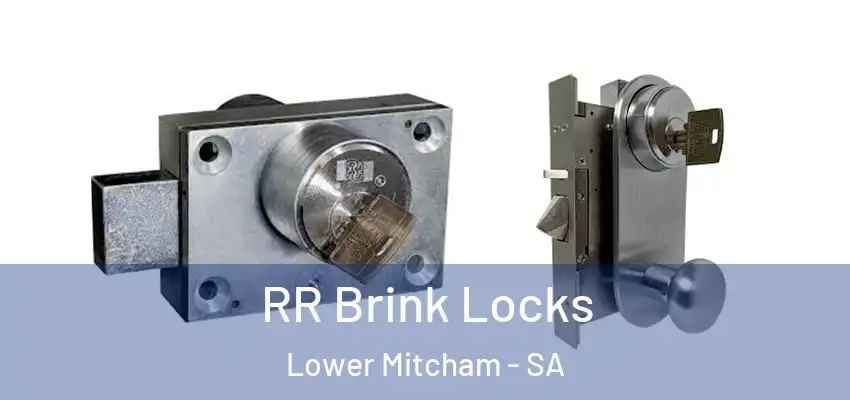 RR Brink Locks Lower Mitcham - SA