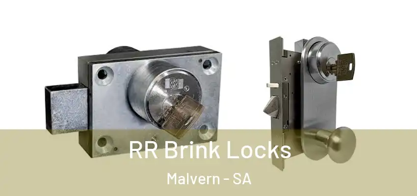 RR Brink Locks Malvern - SA