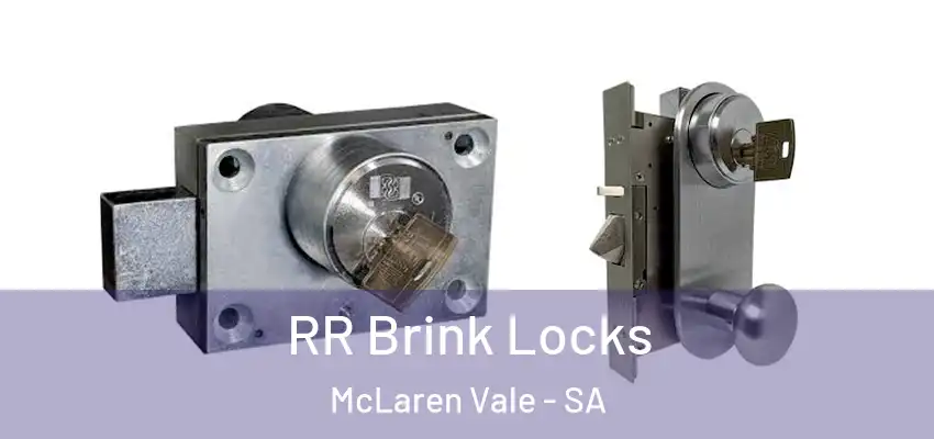 RR Brink Locks McLaren Vale - SA