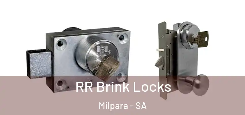RR Brink Locks Milpara - SA