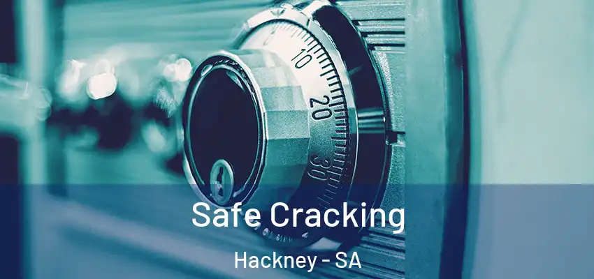  Safe Cracking Hackney - SA
