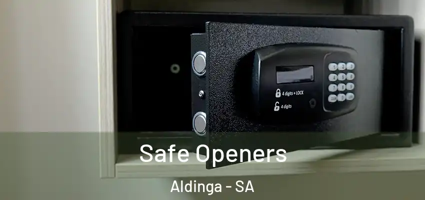 Safe Openers Aldinga - SA