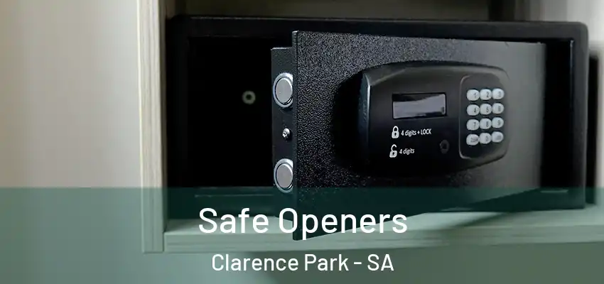 Safe Openers Clarence Park - SA