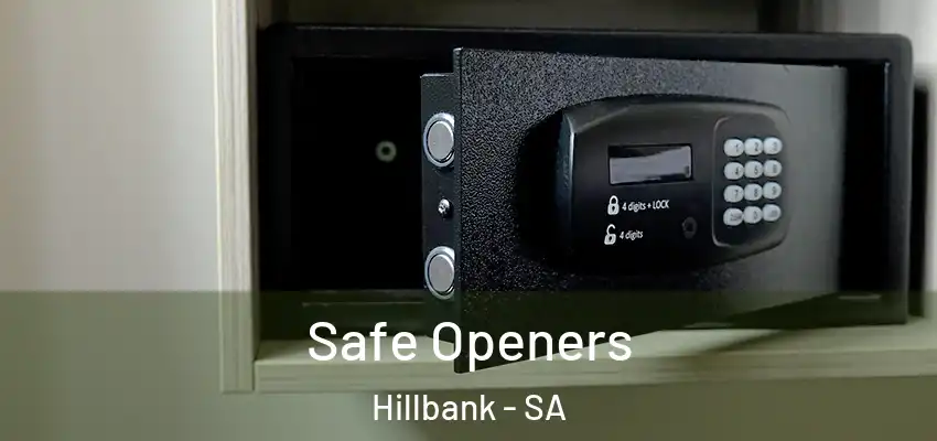Safe Openers Hillbank - SA