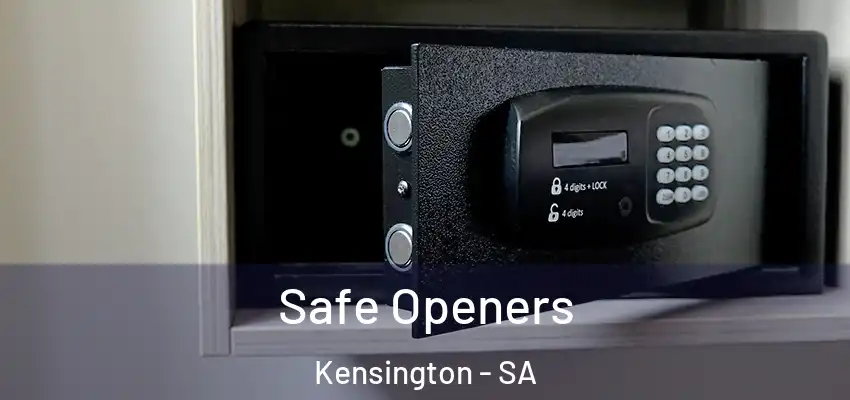Safe Openers Kensington - SA