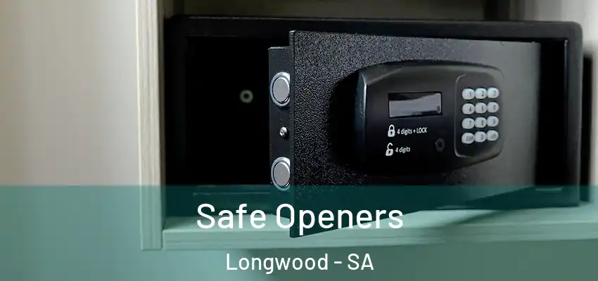  Safe Openers Longwood - SA