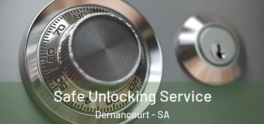 Safe Unlocking Service Dernancourt - SA