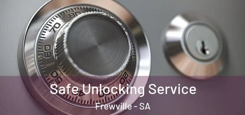  Safe Unlocking Service Frewville - SA