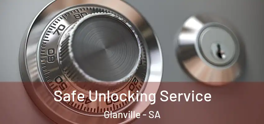 Safe Unlocking Service Glanville - SA