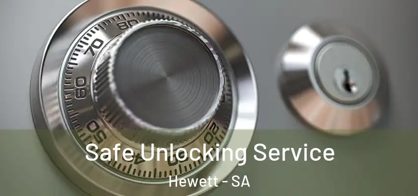 Safe Unlocking Service Hewett - SA