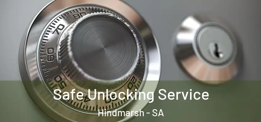 Safe Unlocking Service Hindmarsh - SA