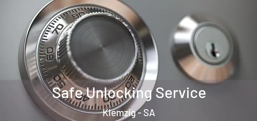 Safe Unlocking Service Klemzig - SA