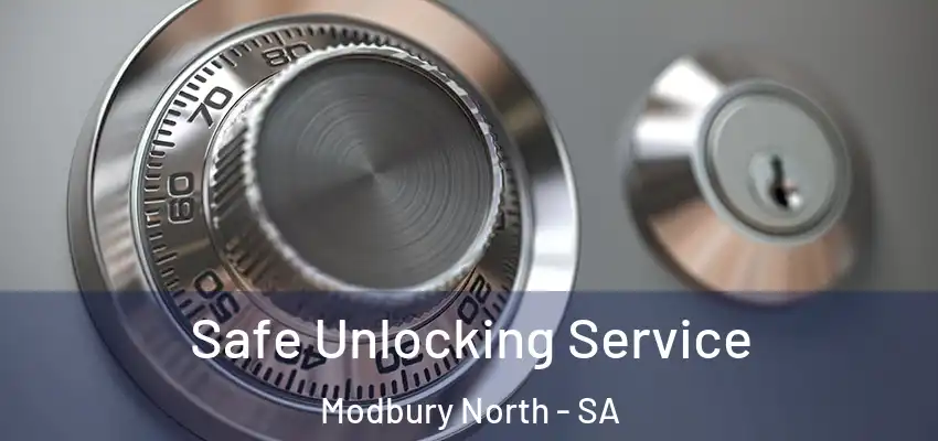 Safe Unlocking Service Modbury North - SA