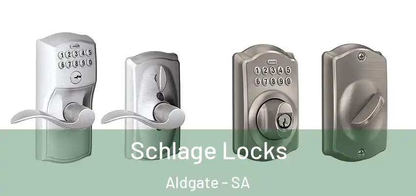  Schlage Locks Aldgate - SA