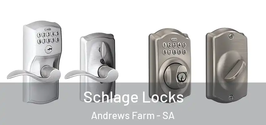Schlage Locks Andrews Farm - SA