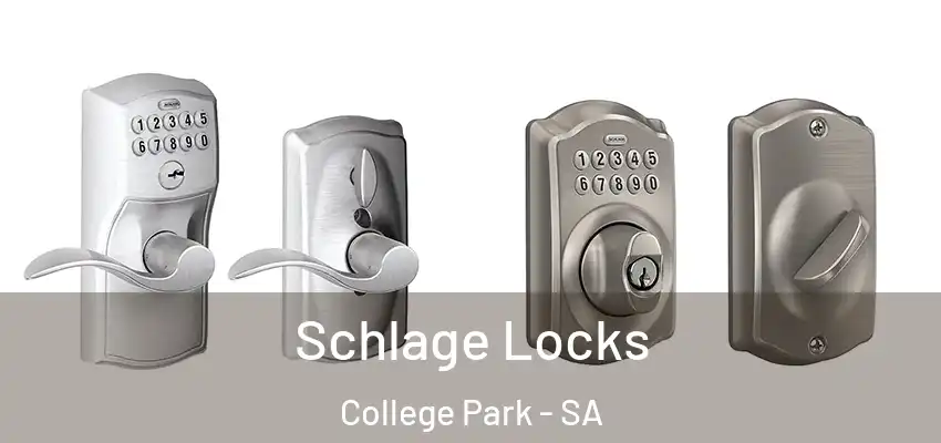 Schlage Locks College Park - SA