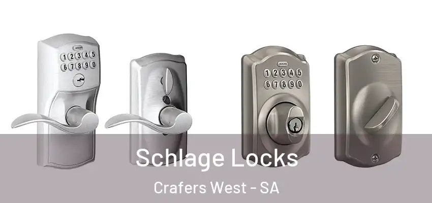 Schlage Locks Crafers West - SA