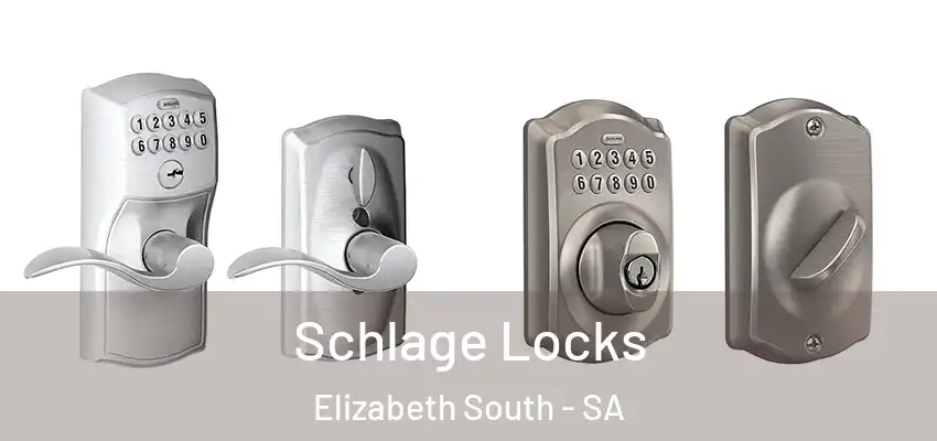Schlage Locks Elizabeth South - SA