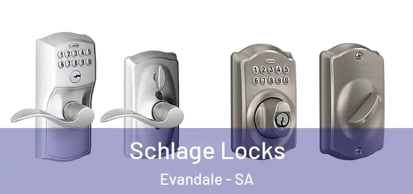 Schlage Locks Evandale - SA