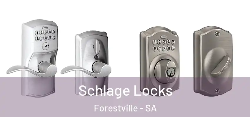 Schlage Locks Forestville - SA