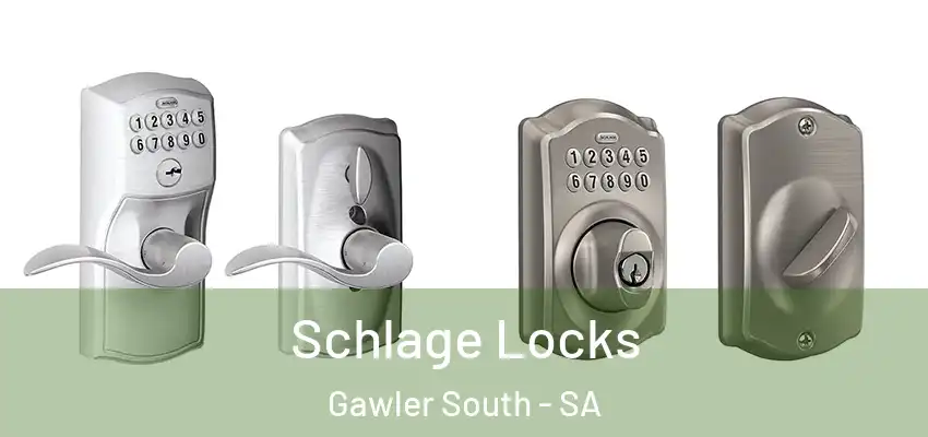 Schlage Locks Gawler South - SA