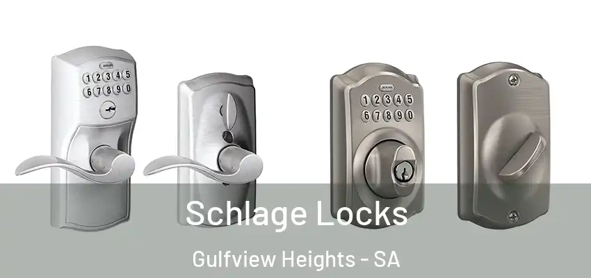  Schlage Locks Gulfview Heights - SA