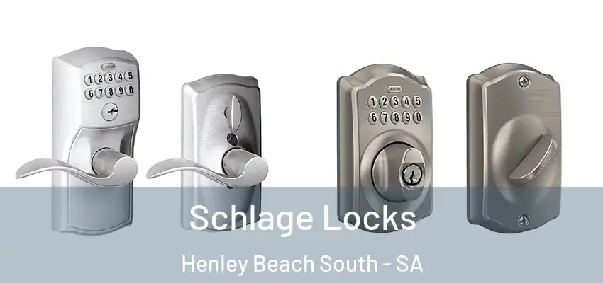 Schlage Locks Henley Beach South - SA