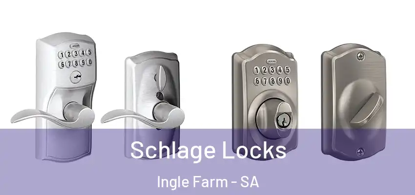 Schlage Locks Ingle Farm - SA