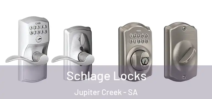 Schlage Locks Jupiter Creek - SA