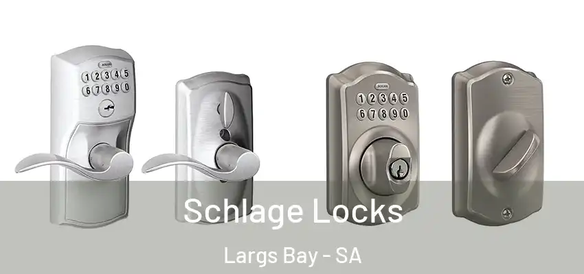  Schlage Locks Largs Bay - SA