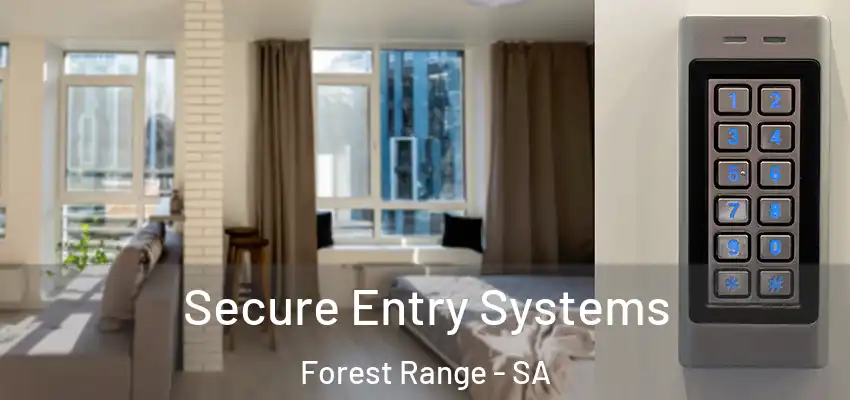  Secure Entry Systems Forest Range - SA