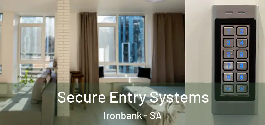 Secure Entry Systems Ironbank - SA