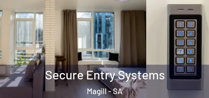  Secure Entry Systems Magill - SA