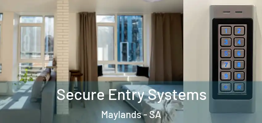 Secure Entry Systems Maylands - SA