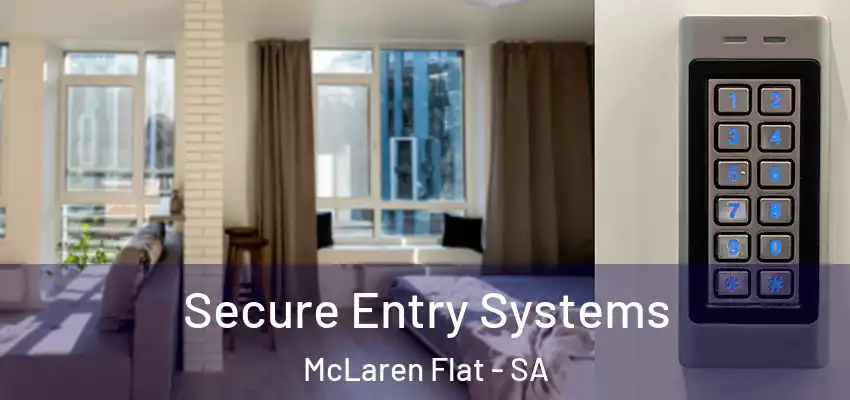 Secure Entry Systems McLaren Flat - SA