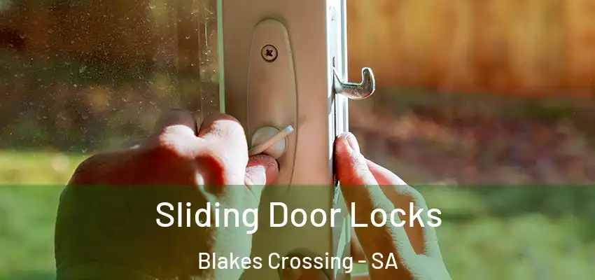 Sliding Door Locks Blakes Crossing - SA