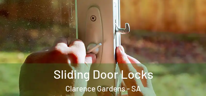 Sliding Door Locks Clarence Gardens - SA