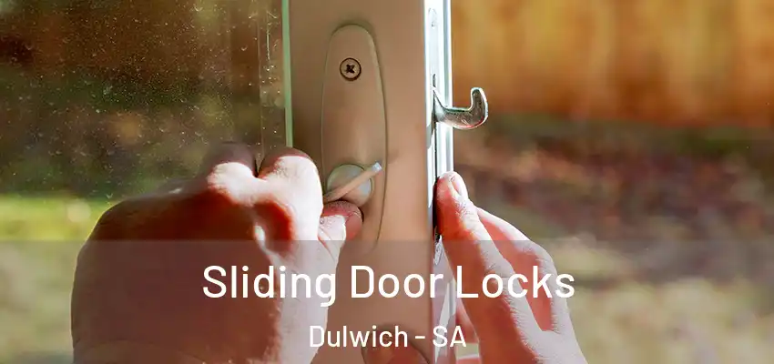 Sliding Door Locks Dulwich - SA