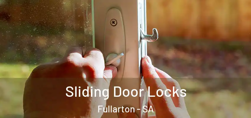 Sliding Door Locks Fullarton - SA