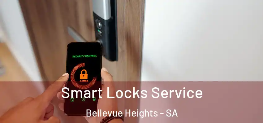  Smart Locks Service Bellevue Heights - SA