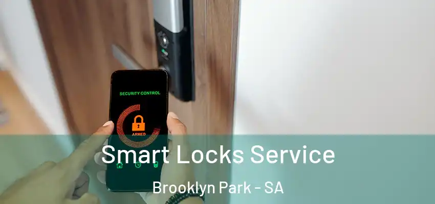  Smart Locks Service Brooklyn Park - SA