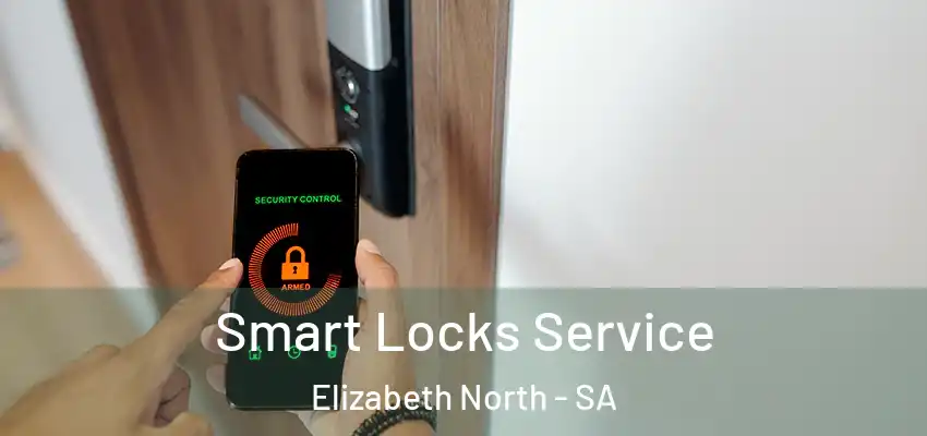 Smart Locks Service Elizabeth North - SA