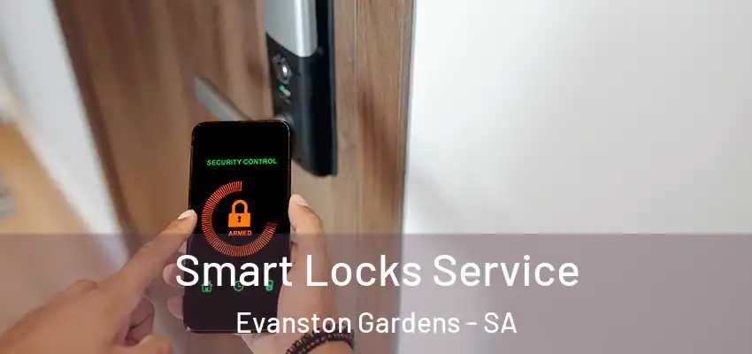 Smart Locks Service Evanston Gardens - SA