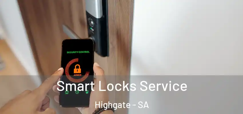 Smart Locks Service Highgate - SA