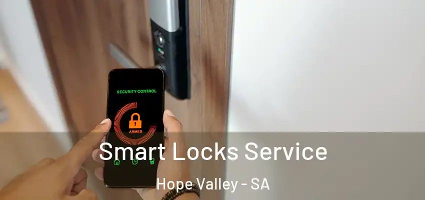  Smart Locks Service Hope Valley - SA