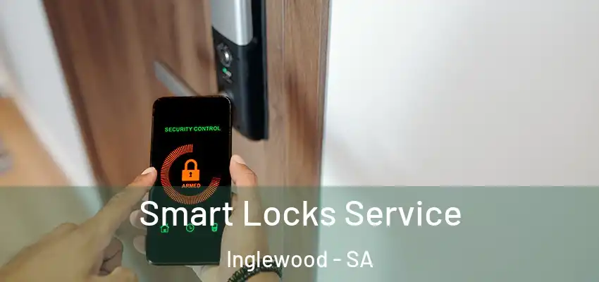 Smart Locks Service Inglewood - SA