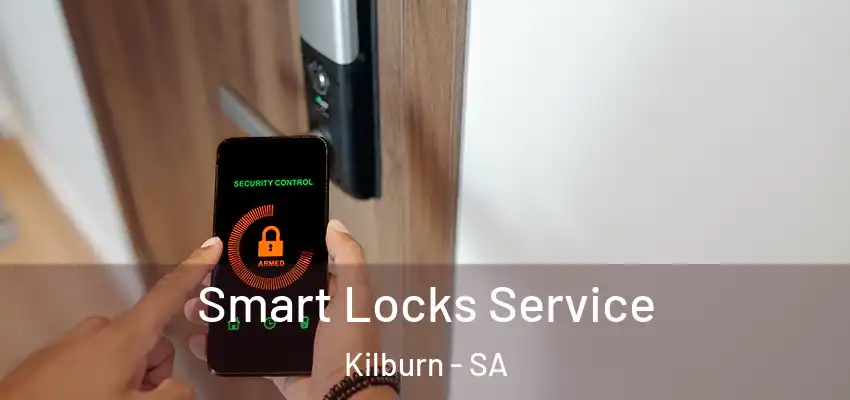  Smart Locks Service Kilburn - SA