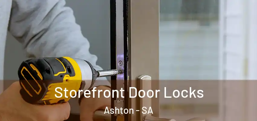 Storefront Door Locks Ashton - SA