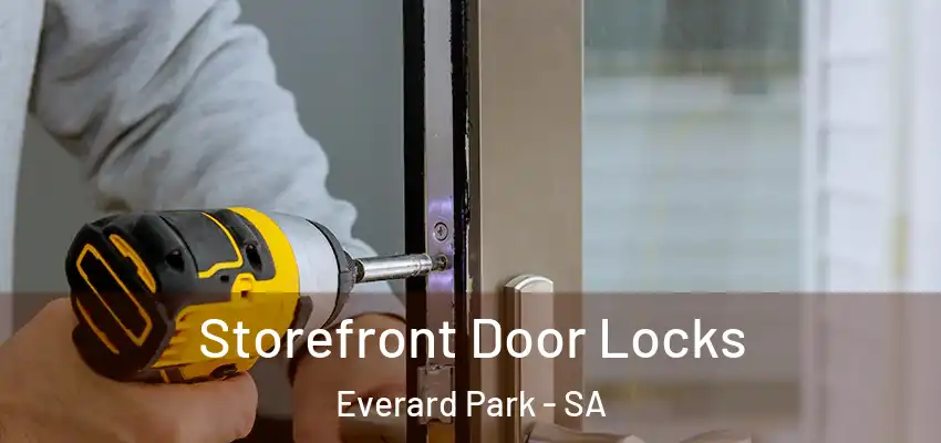 Storefront Door Locks Everard Park - SA